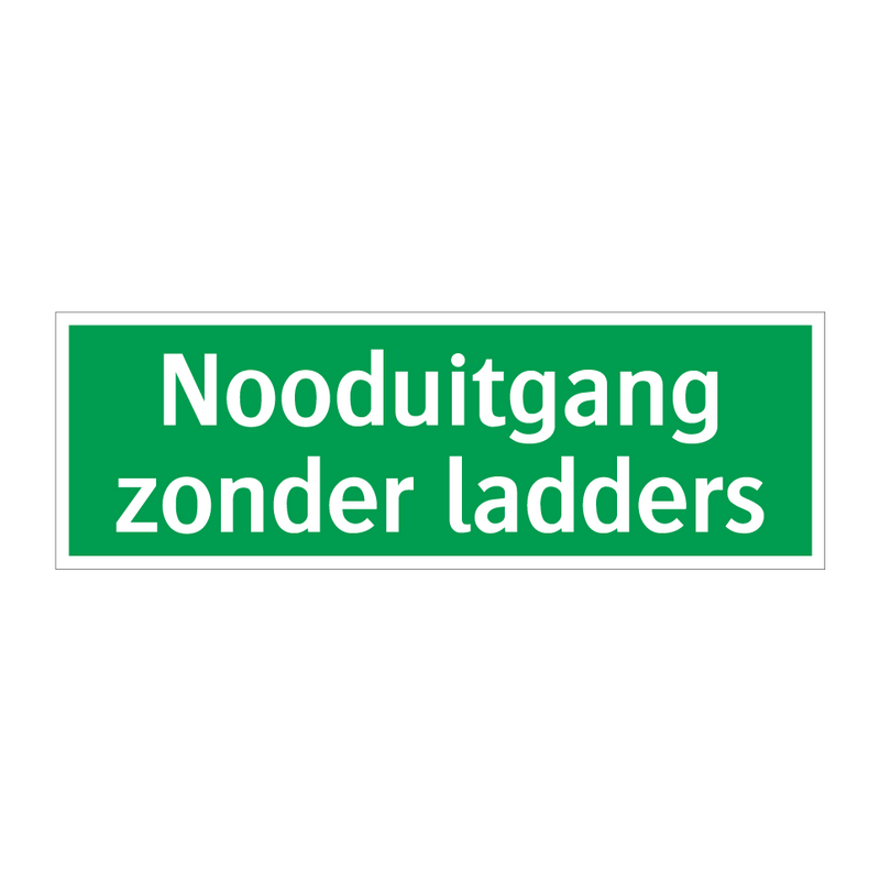 Nooduitgang zonder ladders & Nooduitgang zonder ladders & Nooduitgang zonder ladders