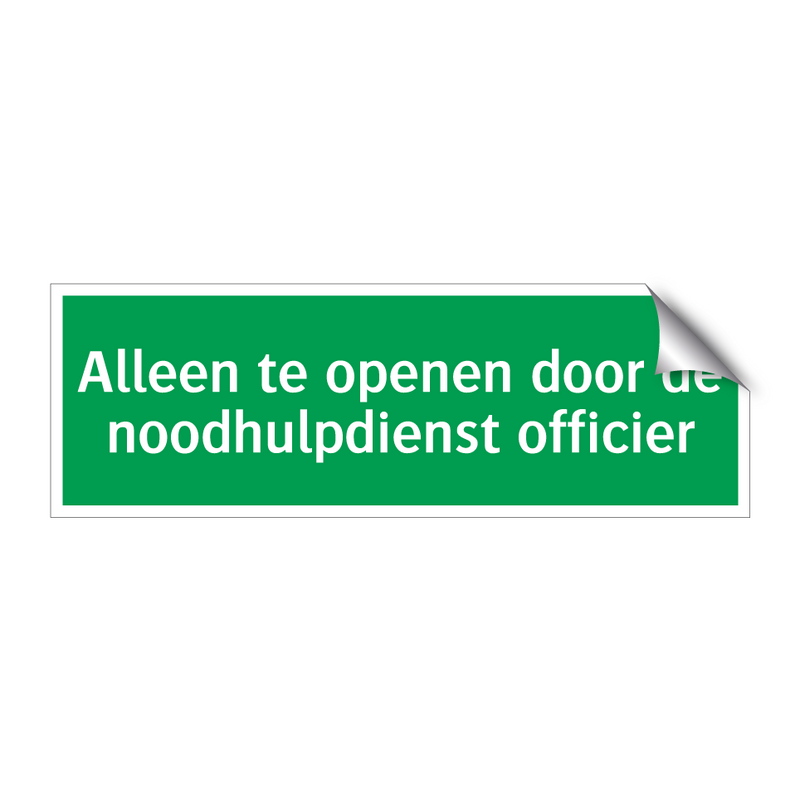 Alleen te openen door de noodhulpdienst officier & Alleen te openen door de noodhulpdienst officier