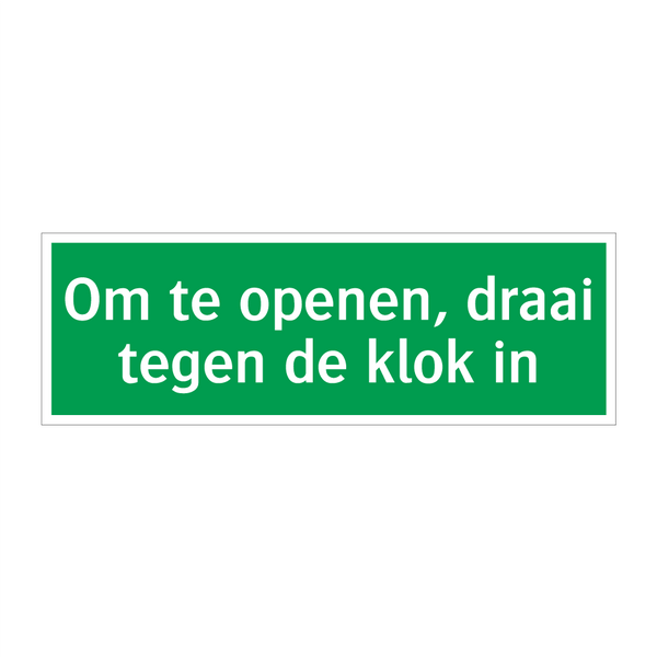 Om te openen, draai tegen de klok in & Om te openen, draai tegen de klok in