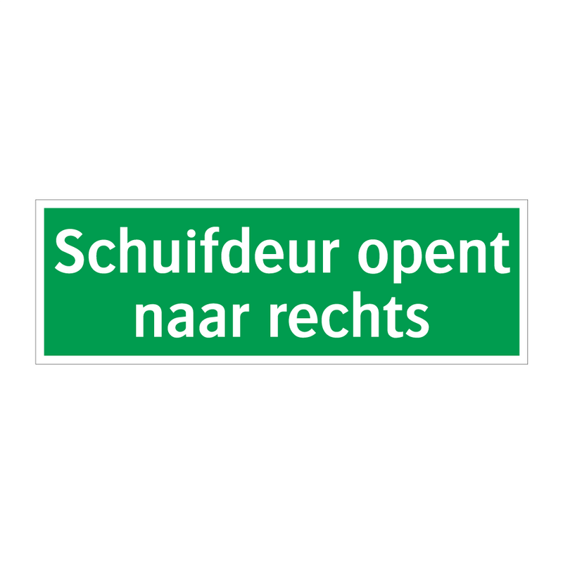 Schuifdeur opent naar rechts & Schuifdeur opent naar rechts & Schuifdeur opent naar rechts