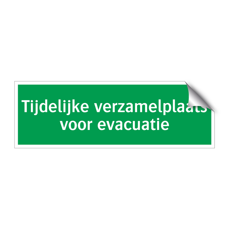 Tijdelijke verzamelplaats voor evacuatie & Tijdelijke verzamelplaats voor evacuatie