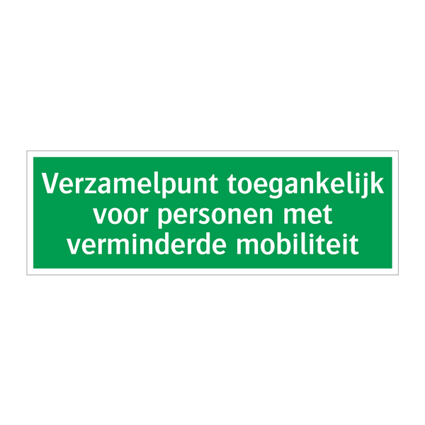 Verzamelpunt toegankelijk voor personen met verminderde mobiliteit