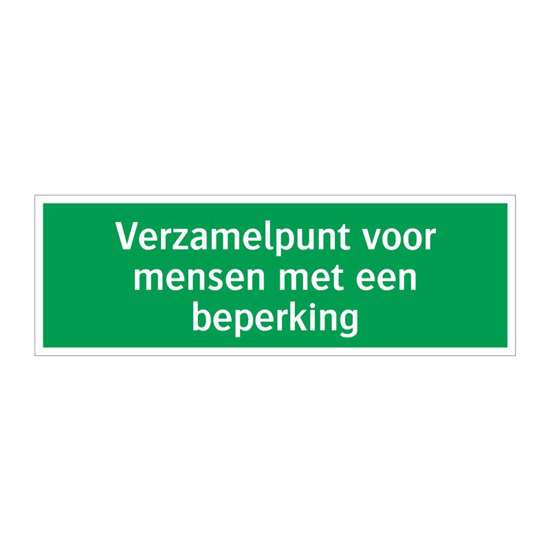 Verzamelpunt voor mensen met een beperking & Verzamelpunt voor mensen met een beperking