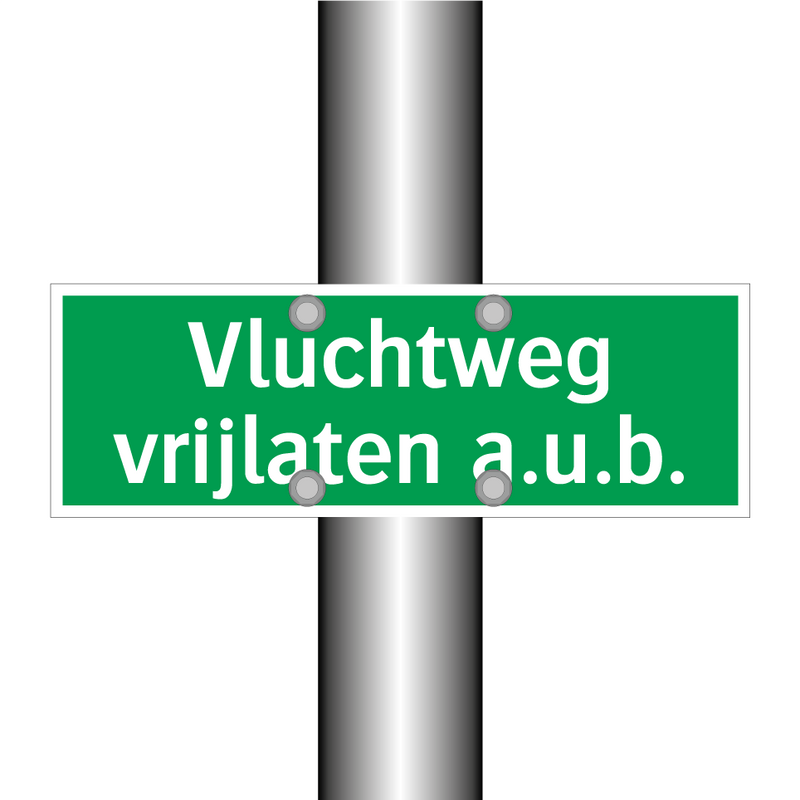 Vluchtweg vrijlaten a.u.b. & Vluchtweg vrijlaten a.u.b. & Vluchtweg vrijlaten a.u.b.