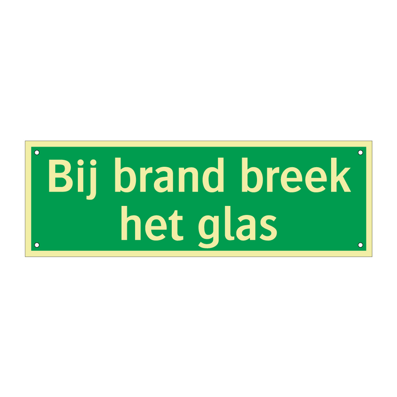 Bij brand breek het glas & Bij brand breek het glas & Bij brand breek het glas