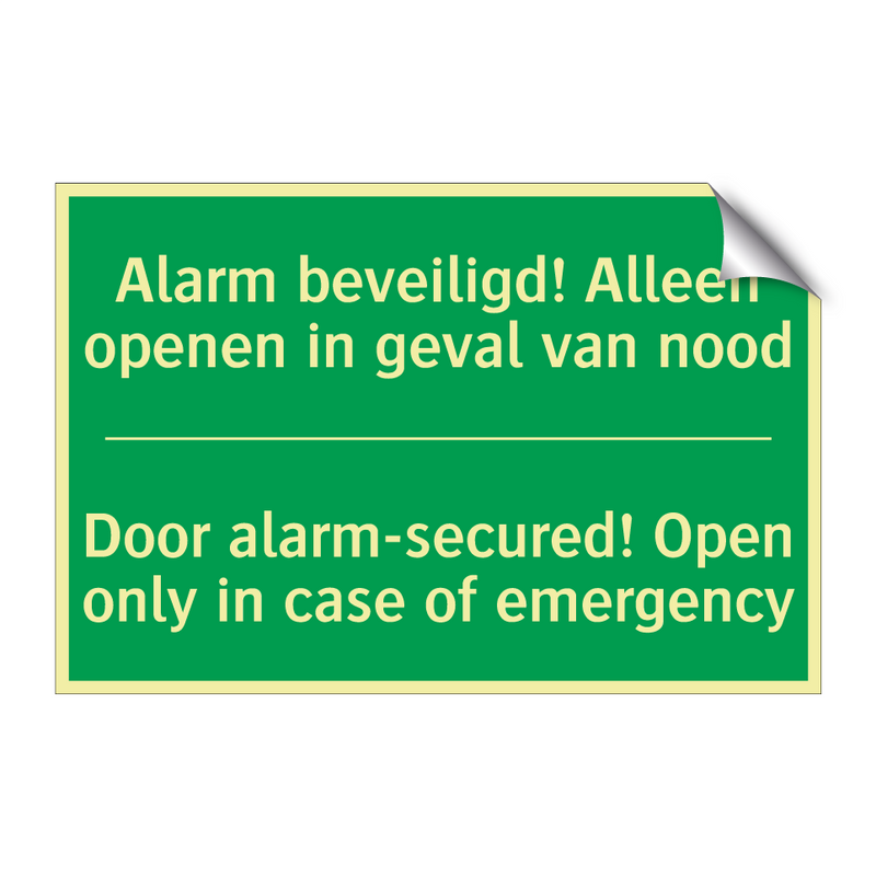 Alarm beveiligd! Alleen openen /.../ - Door alarm-secured! Open /.../