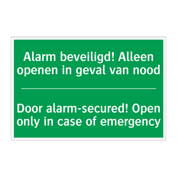 Alarm beveiligd! Alleen openen /.../ - Door alarm-secured! Open /.../