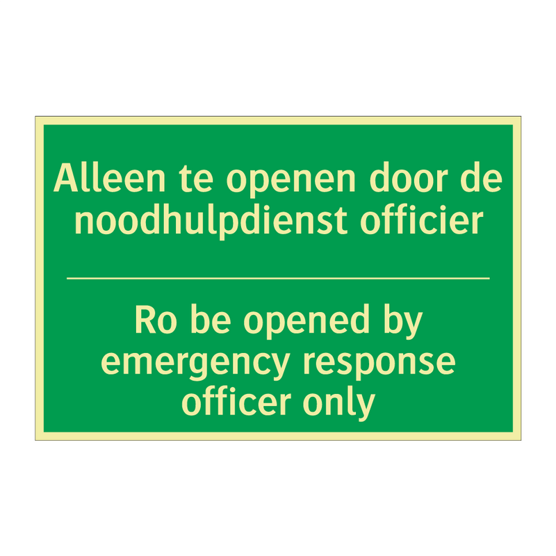 Alleen te openen door de noodhulpdienst /.../ - Ro be opened by emergency /.../