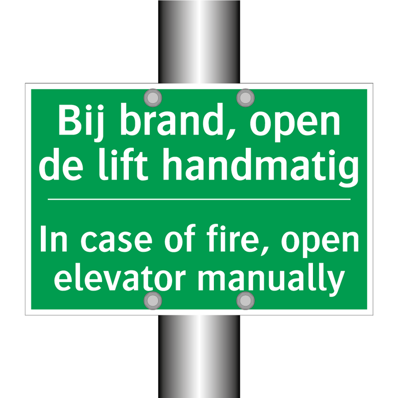 Bij brand, open de lift handmatig /.../ - In case of fire, open elevator /.../