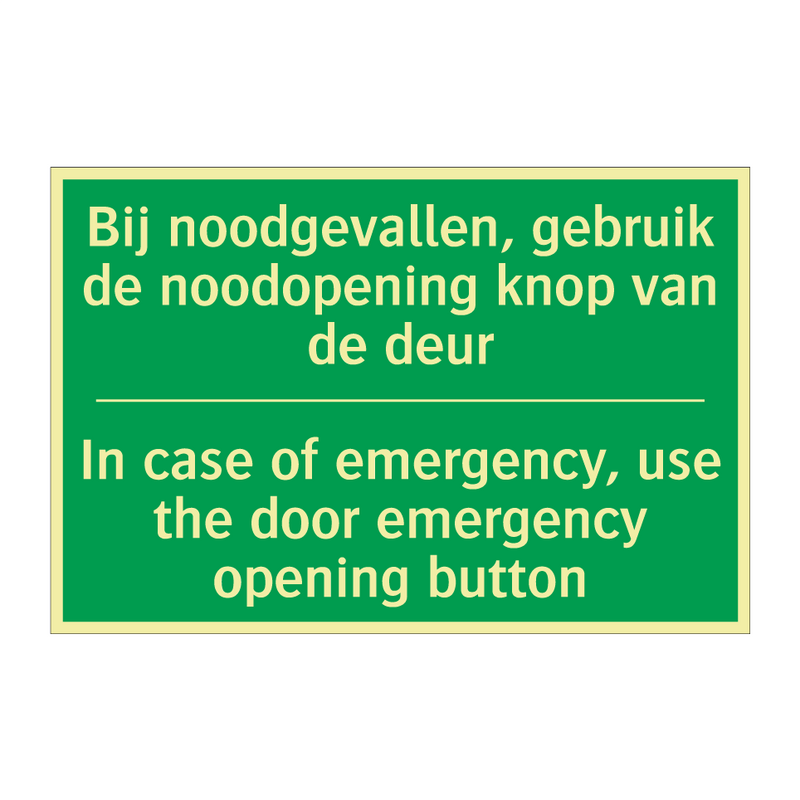 Bij noodgevallen, gebruik de noodopening /.../ - In case of emergency, use /.../