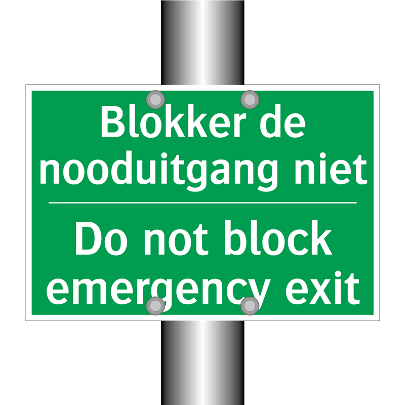 Blokker de nooduitgang niet - Do not block emergency exit /.../