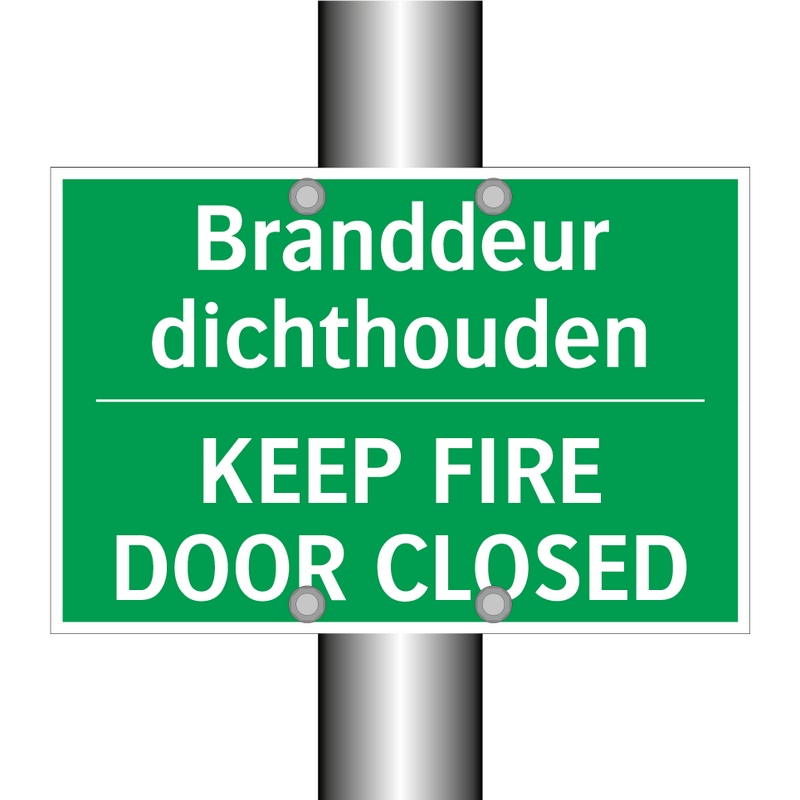 Branddeur dichthouden - KEEP FIRE DOOR CLOSED & Branddeur dichthouden - KEEP FIRE DOOR CLOSED