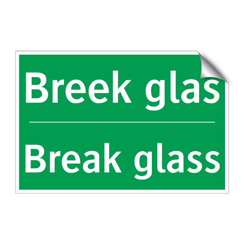 Breek glas - Break glass & Breek glas - Break glass & Breek glas - Break glass