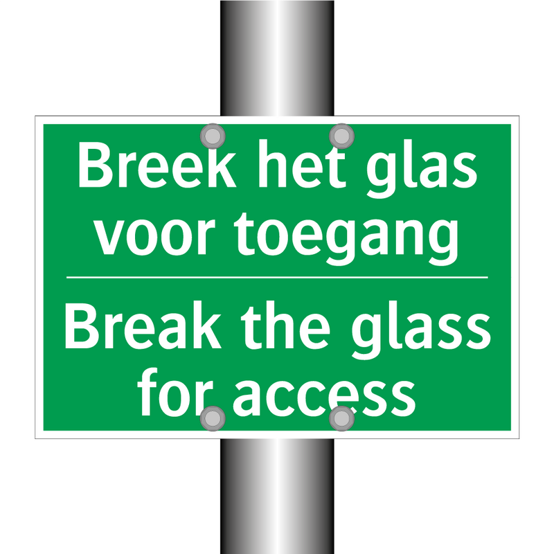 Breek het glas voor toegang - Break the glass for access /.../