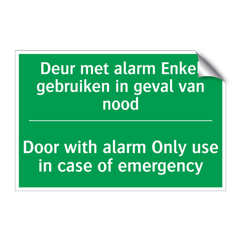 Deur met alarm Enkel gebruiken /.../ - Door with alarm Only use /.../