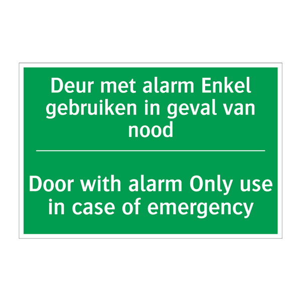 Deur met alarm Enkel gebruiken /.../ - Door with alarm Only use /.../