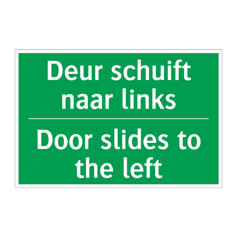 Deur schuift naar links - Door slides to the left