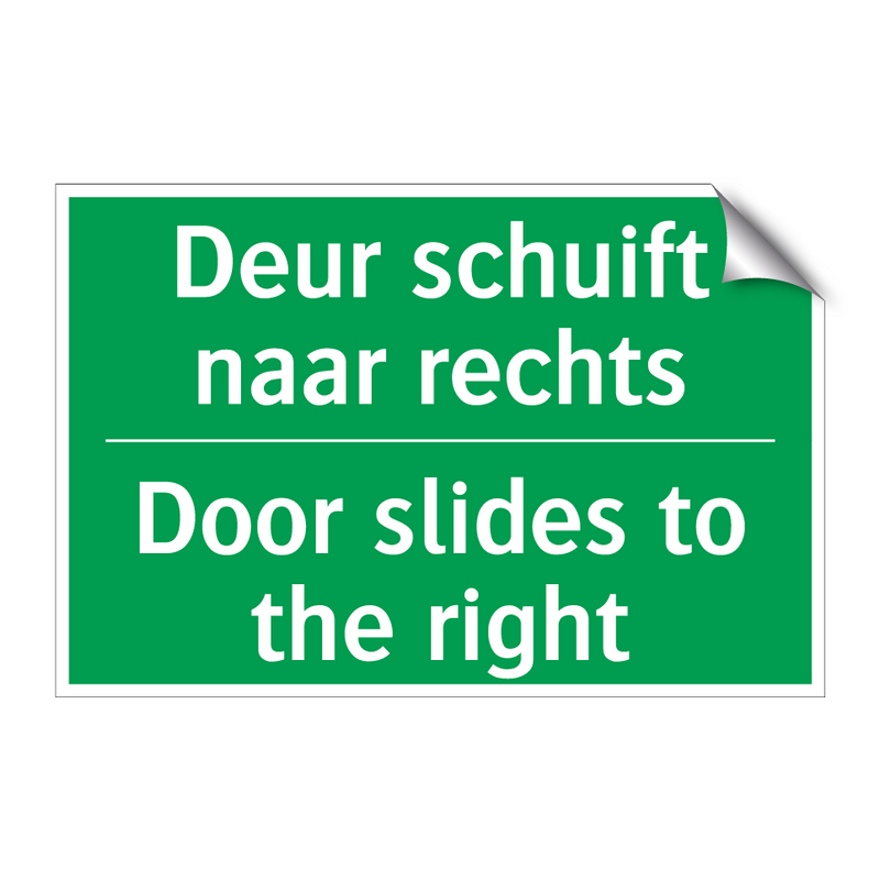 Deur schuift naar rechts - Door slides to the right