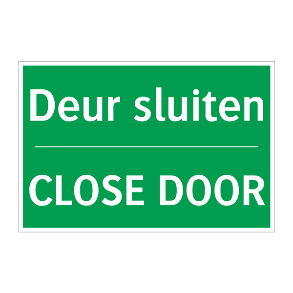 Deur sluiten - CLOSE DOOR & Deur sluiten - CLOSE DOOR & Deur sluiten - CLOSE DOOR