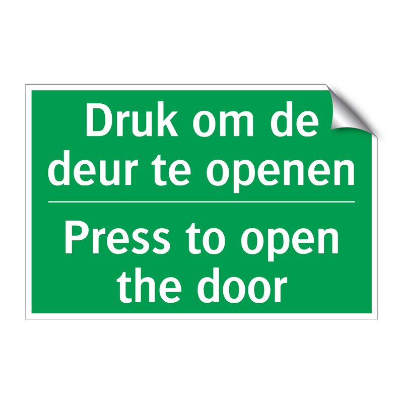 Druk om de deur te openen - Press to open the door