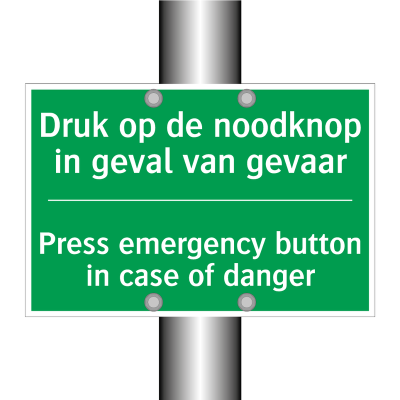 Druk op de noodknop in geval van /.../ - Press emergency button in /.../