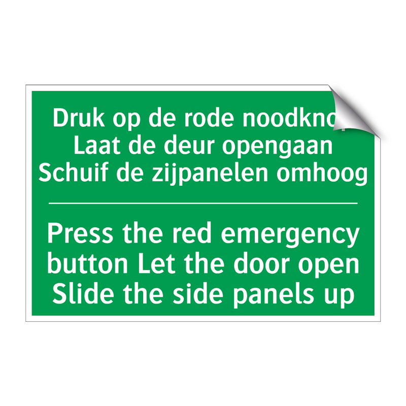 Druk op de rode noodknop Laat /.../ - Press the red emergency button /.../