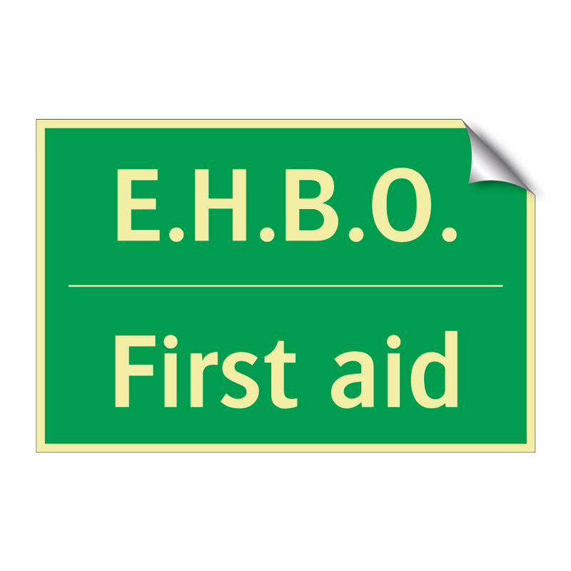 E.H.B.O. - First aid & E.H.B.O. - First aid & E.H.B.O. - First aid & E.H.B.O. - First aid