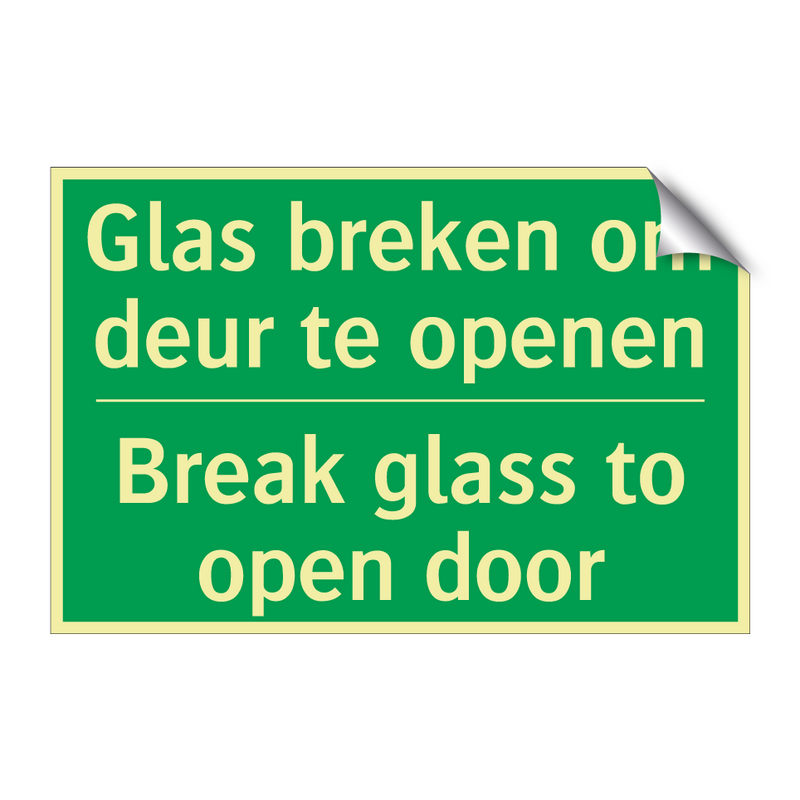 Glas breken om deur te openen - Break glass to open door