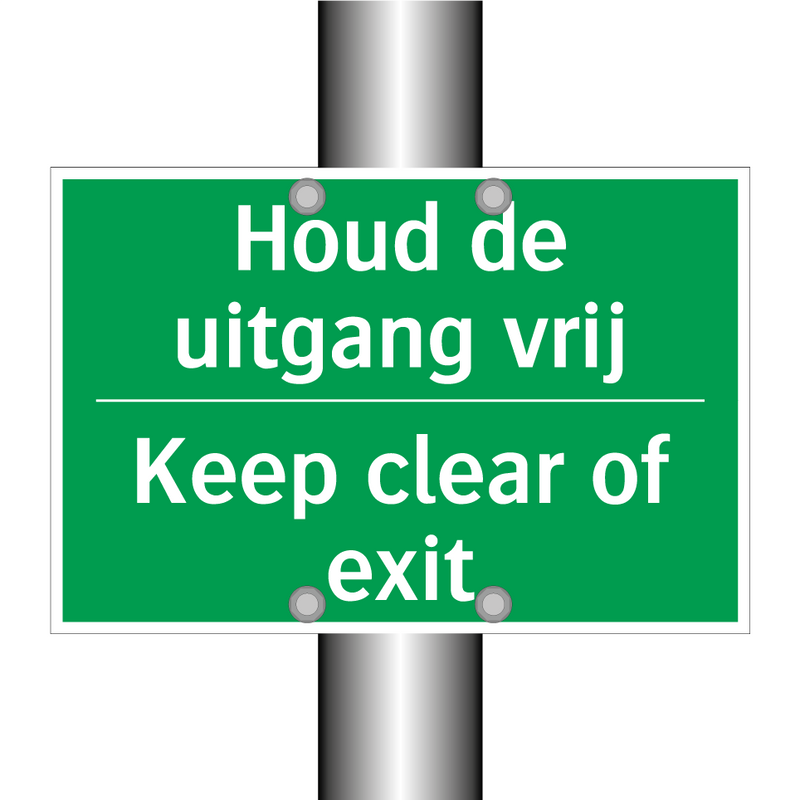 Houd de uitgang vrij - Keep clear of exit & Houd de uitgang vrij - Keep clear of exit