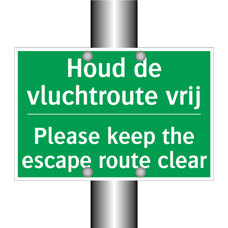 Houd de vluchtroute vrij - Please keep the escape route /.../