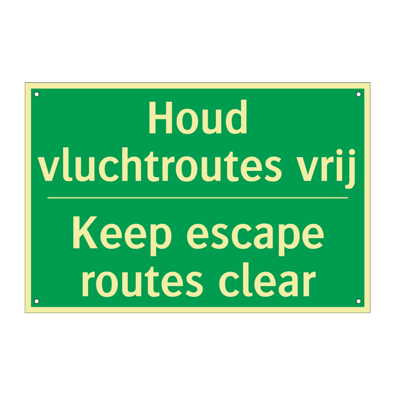 Houd vluchtroutes vrij - Keep escape routes clear