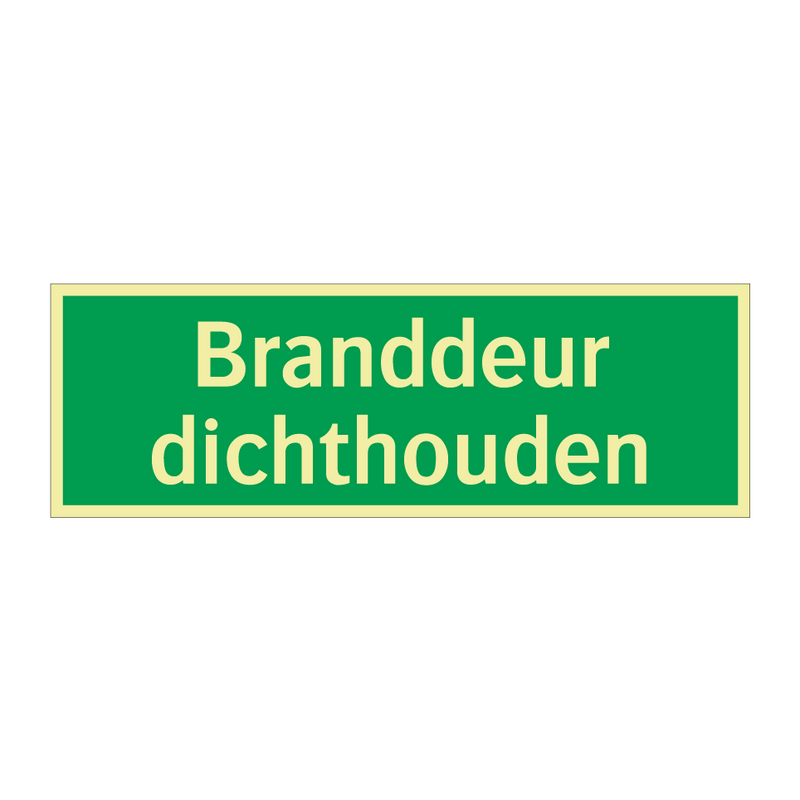 Branddeur dichthouden & Branddeur dichthouden & Branddeur dichthouden & Branddeur dichthouden