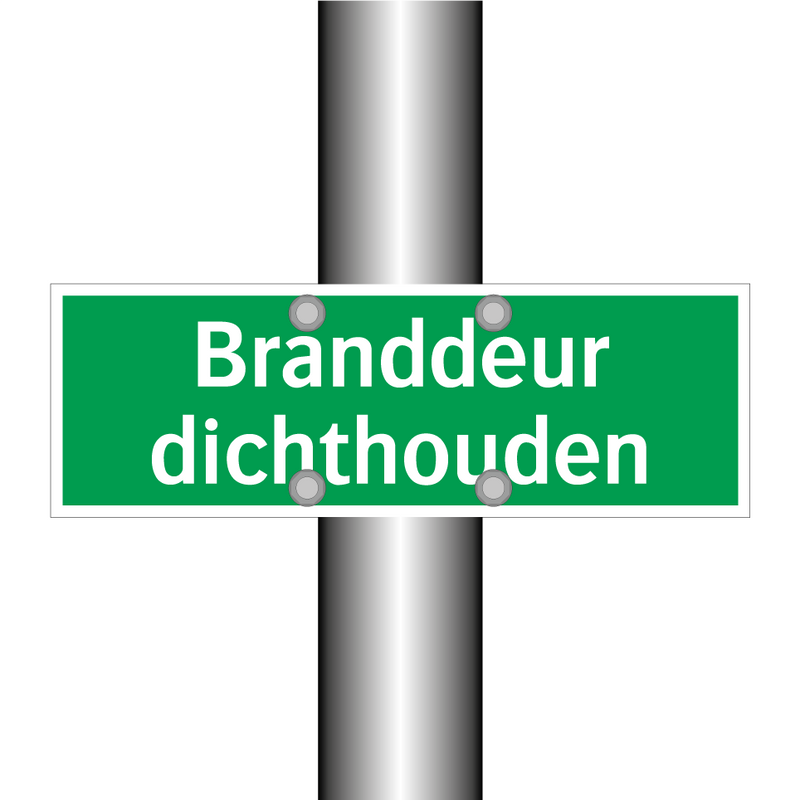 Branddeur dichthouden & Branddeur dichthouden & Branddeur dichthouden