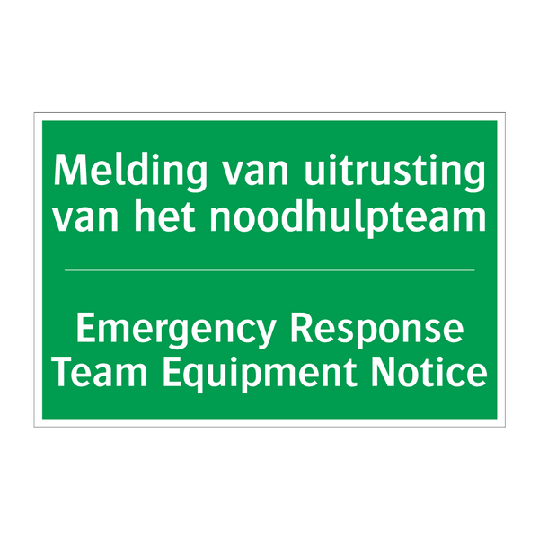 Melding van uitrusting van het /.../ - Emergency Response Team Equipment /.../