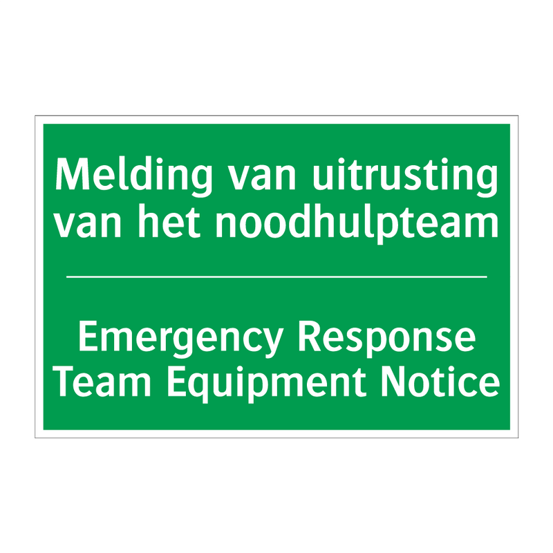 Melding van uitrusting van het /.../ - Emergency Response Team Equipment /.../