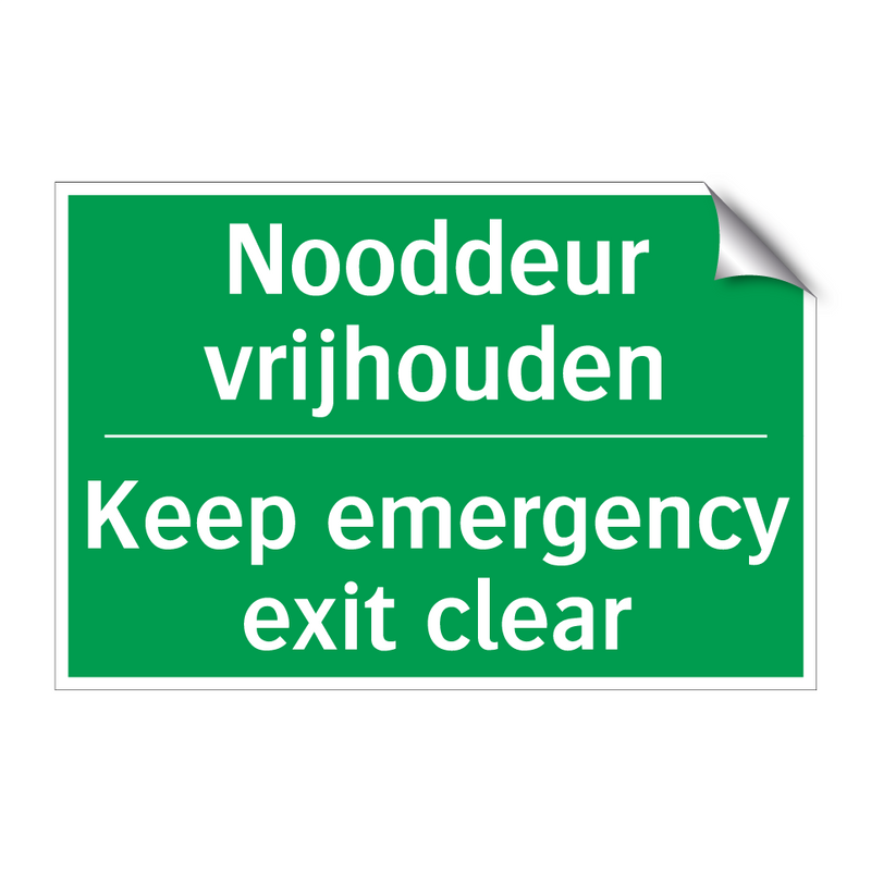 Nooddeur vrijhouden - Keep emergency exit clear & Nooddeur vrijhouden - Keep emergency exit clear