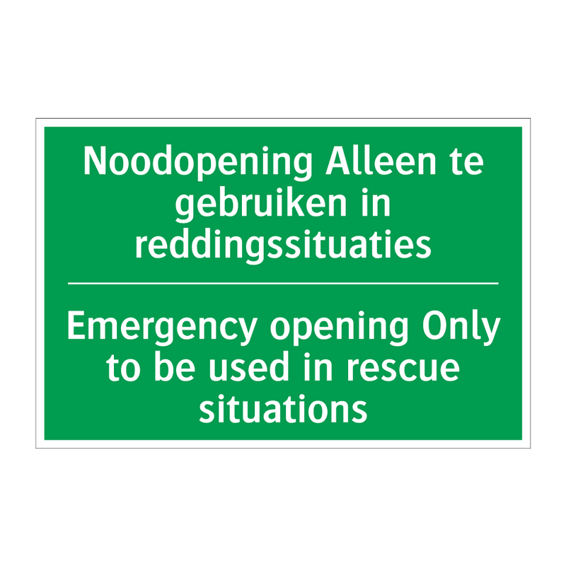 Noodopening Alleen te gebruiken /.../ - Emergency opening Only to /.../