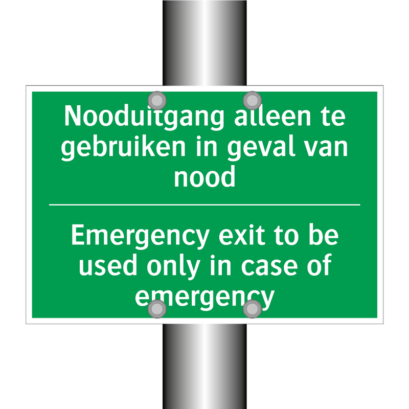 Nooduitgang alleen te gebruiken /.../ - Emergency exit to be used /.../