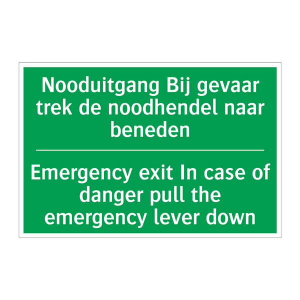 Nooduitgang Bij gevaar trek de /.../ - Emergency exit In case of /.../