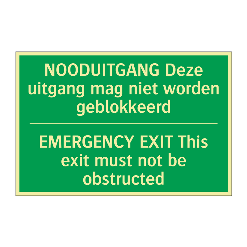 NOODUITGANG Deze uitgang mag niet /.../ - EMERGENCY EXIT This exit /.../