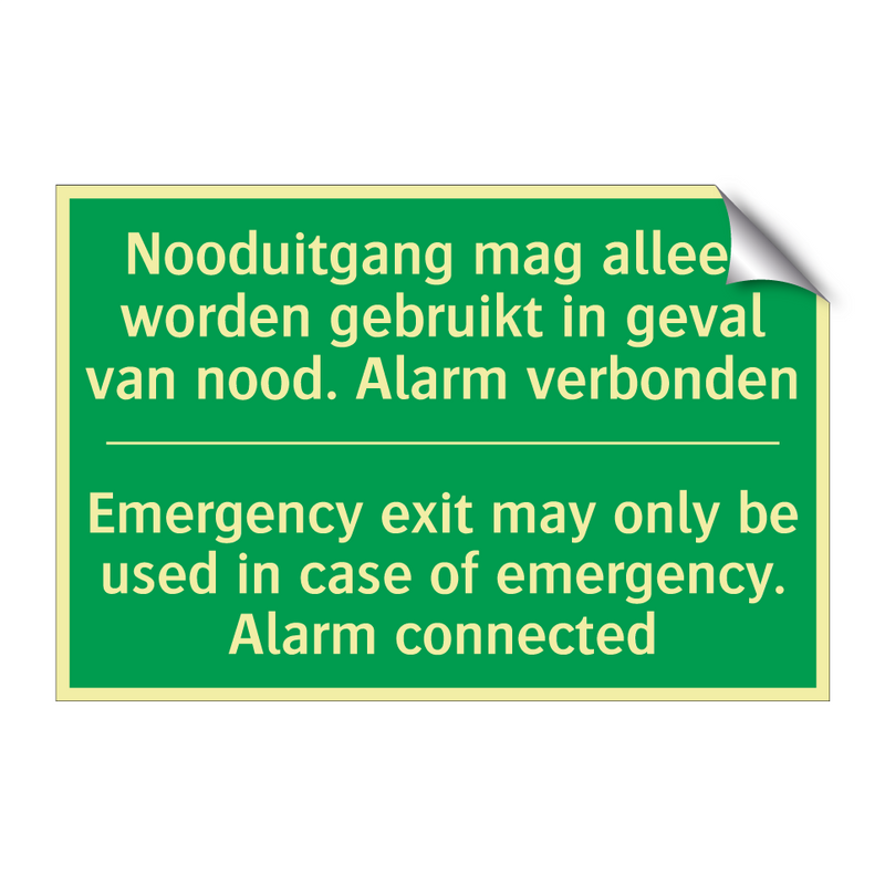 Nooduitgang mag alleen worden /.../ - Emergency exit may only be /.../