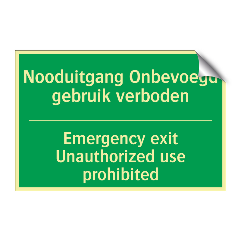 Nooduitgang Onbevoegd gebruik /.../ - Emergency exit Unauthorized /.../