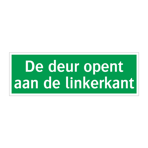 De deur opent aan de linkerkant & De deur opent aan de linkerkant & De deur opent aan de linkerkant