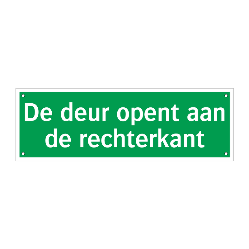 De deur opent aan de rechterkant & De deur opent aan de rechterkant