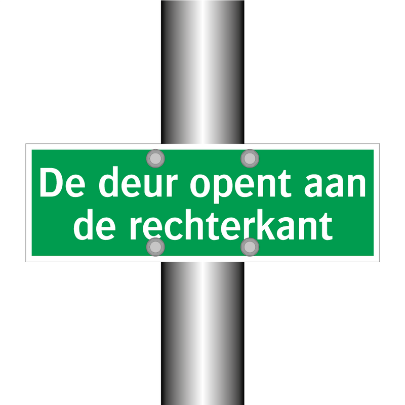 De deur opent aan de rechterkant & De deur opent aan de rechterkant