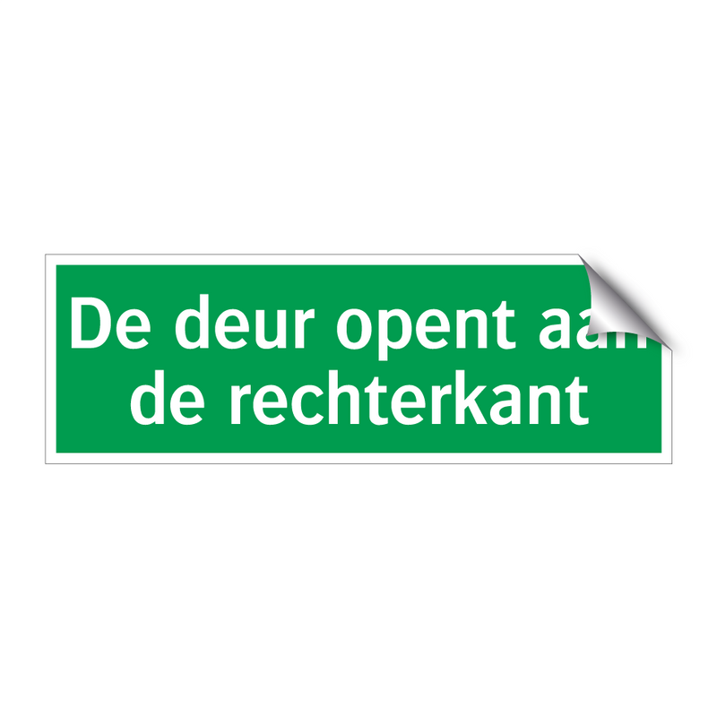 De deur opent aan de rechterkant & De deur opent aan de rechterkant