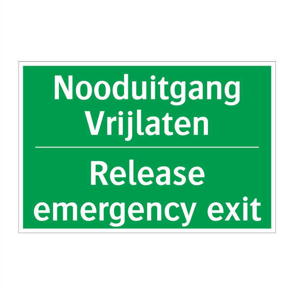 Nooduitgang Vrijlaten - Release emergency exit. & Nooduitgang Vrijlaten - Release emergency exit.