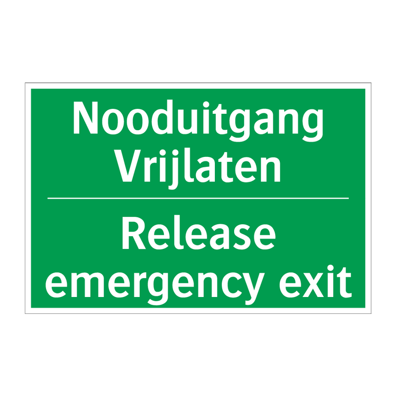 Nooduitgang Vrijlaten - Release emergency exit. & Nooduitgang Vrijlaten - Release emergency exit.