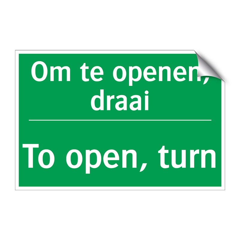 Om te openen, draai - To open, turn & Om te openen, draai - To open, turn