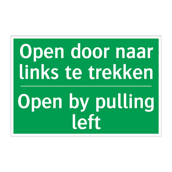 Open door naar links te trekken /.../ - Open by pulling left